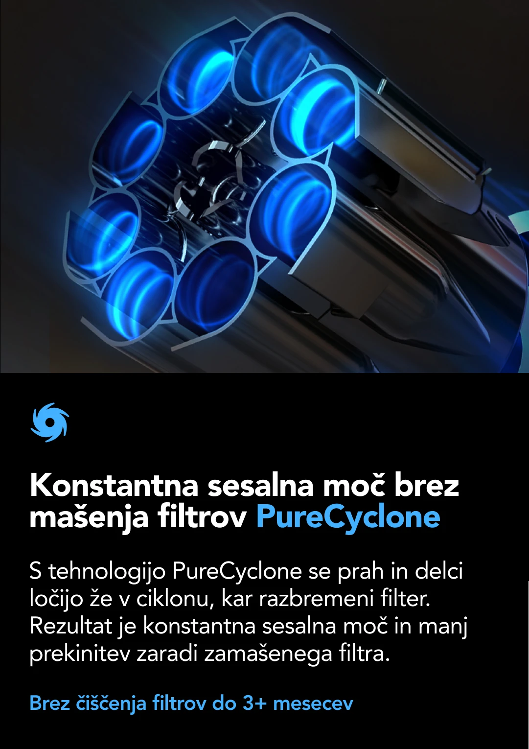 Ultra-dolgo delovanje na kablu Omogoča čiščenje celotne hiše (≈250m²) na enem polnjenju in praznenju vode. 1.0L Rezervoar sveže vode 0.72L Rezervoar umazane vode